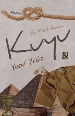 Kuyu - Bir Yusuf Rüyası