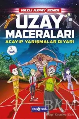 Uzay Maceraları - Acayip Yarışmalar Diyarı