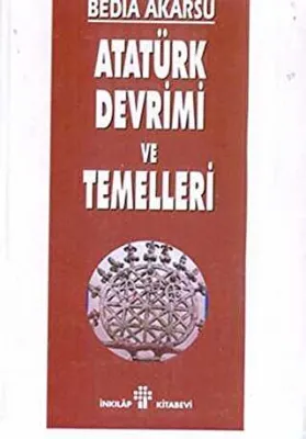 Atatürk Devrimi ve Temelleri