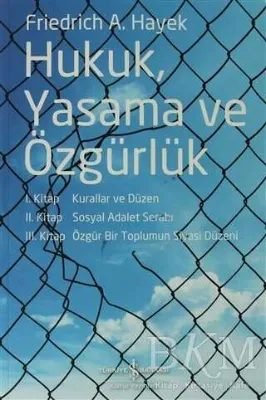 Hukuk, Yasama ve Özgürlük