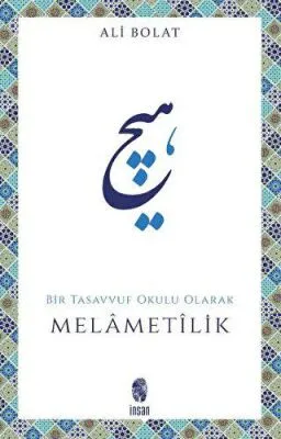 Melametilik Bir Tasavvuf Okulu Olarak