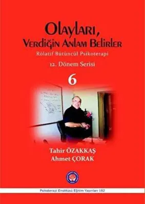 Olayları, Verdiğin Anlam Belirler