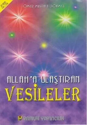 Allah’a Ulaştıran Vesileler Sohbet-016