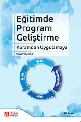 Eğitimde Program Geliştirme - Kuramdan Uygulamaya
