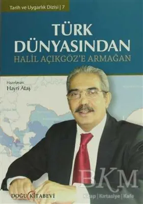 Türk Dünyasından Halil Açıkgöz’e Armağan