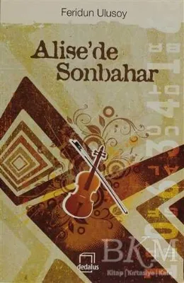 Alise’de Sonbahar