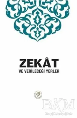 Zekat ve Verileceği Yerler