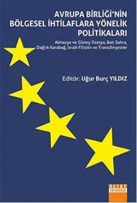 Avrupa Birliği`nin Bölgesel İhtilaflara Yönelik Politikaları