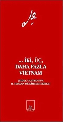 ... İki, Üç, Daha Fazla Vietnam