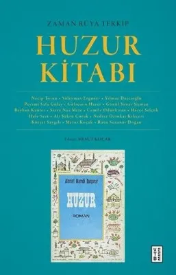 Zaman Rüya Terkip: Huzur Kitabı