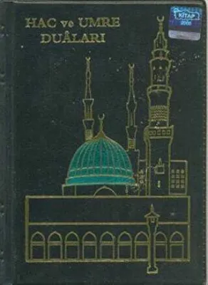 Hac ve Umre Duaları Arapça
