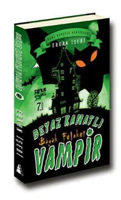 Büyük Felaket - Beyaz Kanatlı Vampir 2