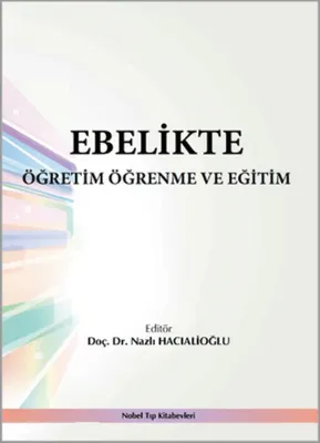 Ebelikte Öğretim Öğrenme ve Eğitim