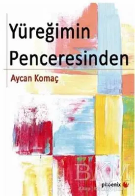 Yüreğimin Penceresinden