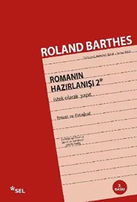 İstek Olarak Yapıt - Romanın Hazırlanışı 2