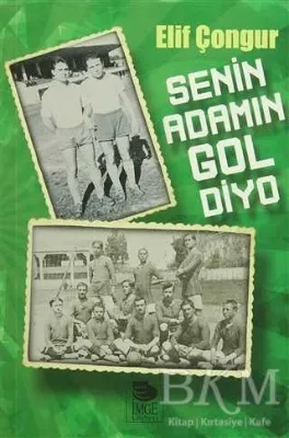 Senin Adamın Gol Diyo