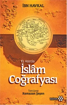 10. ASIRDA İSLAM COĞRAFYASI