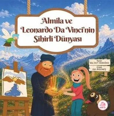 Almila ve Leonardo Da Vinci'nin Sihirli Dünyası