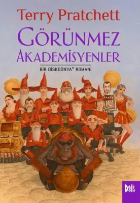 Görünmez Akademisyenler - Bir Diskdünya Romanı
