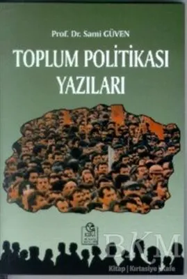 Toplum Politikası Yazıları