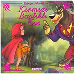 Kırmızı Başlıklı Kız - Dünya Masalları