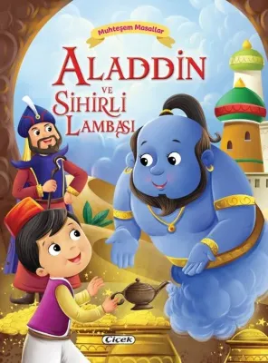 Aladdin ve Sihirli Lambası - Muhteşem Masallar
