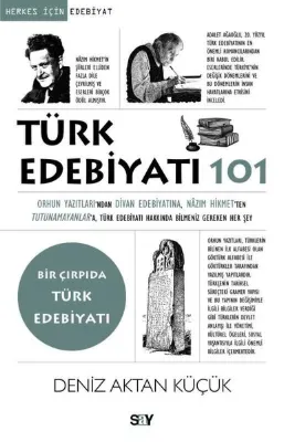 Türk Edebiyatı 101 - Bir Çırpıda Türk Edebiyatı