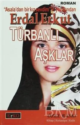 Türbanlı Aşklar Özel Baskı