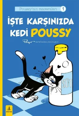 İşte Karşınızda Kedi Poussy - Poussy'nin Maceraları 1