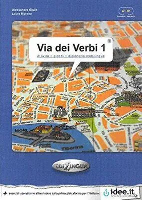 Via dei Verbi 1 A1-B1 Attivita + giochi + dizionario multilingue