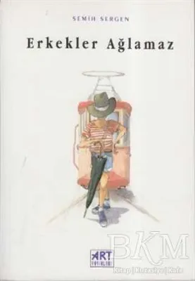 Erkekler Ağlamaz