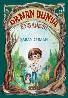 Orman Dünya Efsanesi