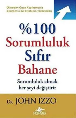 %100 Sorumluluk Sıfır Bahane