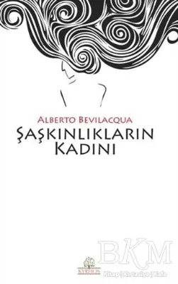 Şaşkınlıkların Kadını