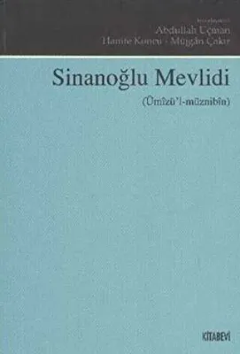 Sinanoğlu Mevlidi Ümızü`l-müznibin