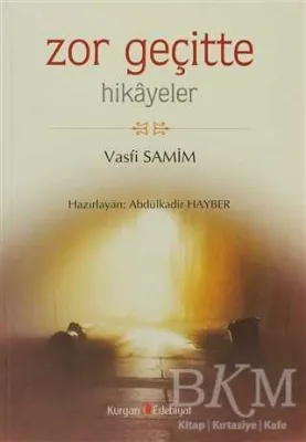 Zor Geçitte Hikayeler