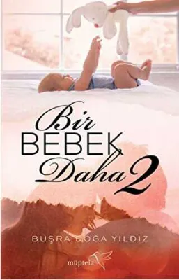 Bir Bebek Daha 2