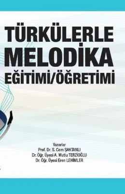 Türkülerle Melodika Eğitimi Öğretimi