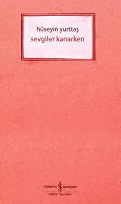 SEVGİLER KANARKEN