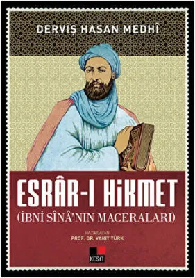 Esrar-ı Hikmet İbni Sina’nın Maceraları