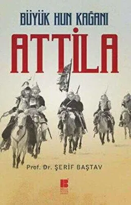 Büyük Hun Kağanı Attila