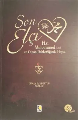 Son Elçi Hz. Muhammed sav Karton Kapak