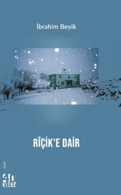 Riçik'e Dair