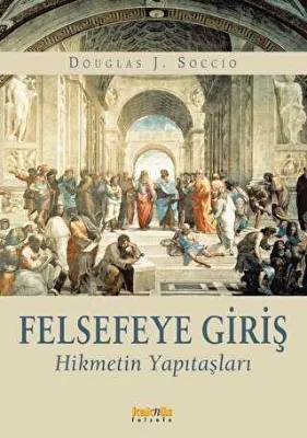 FELSEFEYE GİRİŞ