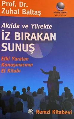 Akılda ve Yürekte İz Bırakan Sunuş