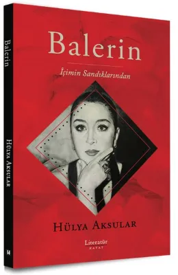 Balerin - İçimin Sandıklarından
