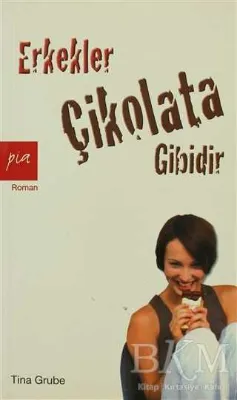 Erkekler Çikolata Gibidir