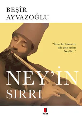 Ney’in Sırrı