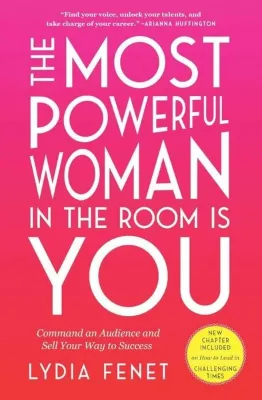 Most Powerful Woman in the Room Is You