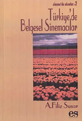 Türkiye’de Belgesel Sinemacılar